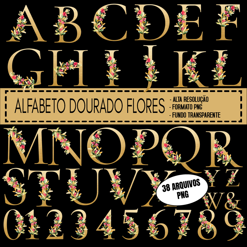 KIT DIGITAL ALFABETO DOURADO FLORES